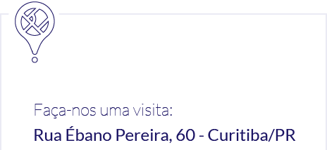 Faça-nos uma visita. Rua Ébano Pereira, 60 | Curitiba-Pr